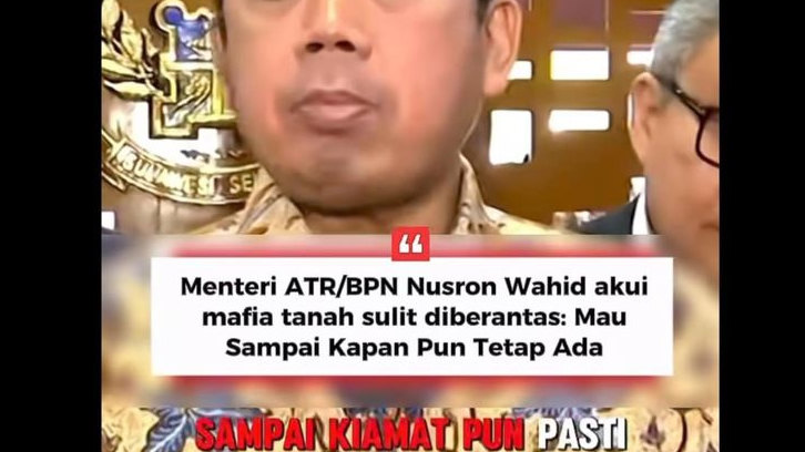 Viral Ucapan Sampai Kiamat Mafia Tanah Akan Tetap Ada, Kritik untuk Nusron Mengalir Deras!