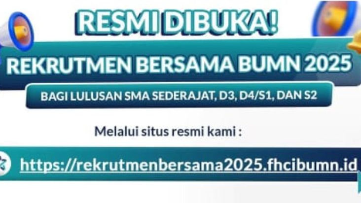 LINK DISINI 2000+ Lowongan, 10+ BUMN: Rekrutmen Bersama BUMN 2025 Resmi Dibuka!