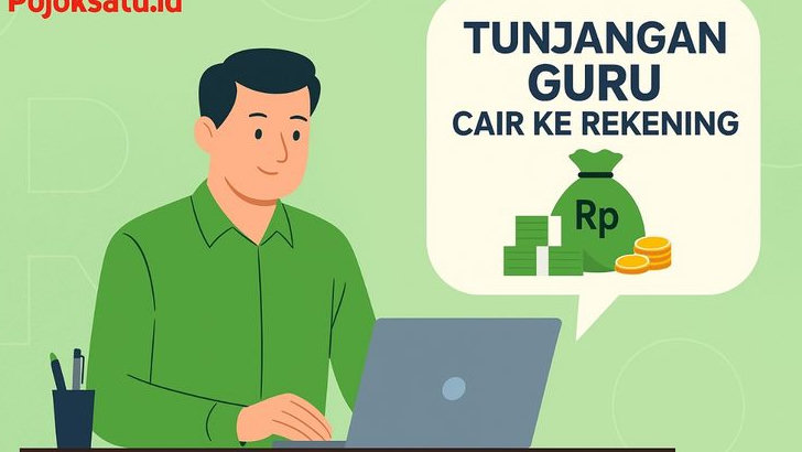 Tunjangan Guru 2025 Sudah Cair? Begini Cara Cek dan Proses Penyalurannya di Info GTK