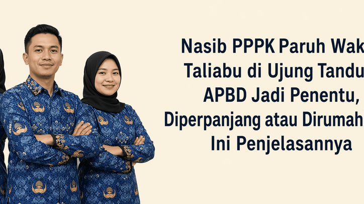 Nasib PPPK Paruh Waktu Taliabu di Ujung Tanduk, APBD Jadi Penentu, Diperpanjang atau Dirumahkan? Ini Penjelasannya