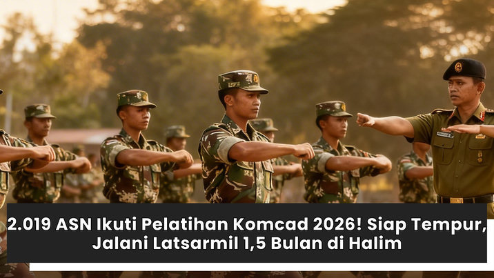 2.019 ASN Ikuti Pelatihan Komcad 2026! Siap Tempur, Jalani Latsarmil 1,5 Bulan di Halim