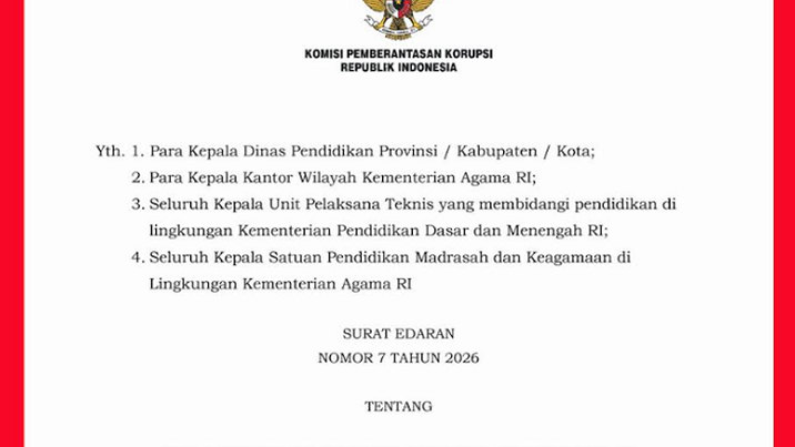 KPK Terbitkan SE Nomor 7 Tahun 2026 untuk SPMB, Larang Gratifikasi, Pungli hingga Praktik Titip Siswa, Link DOWNLOAD di Sini