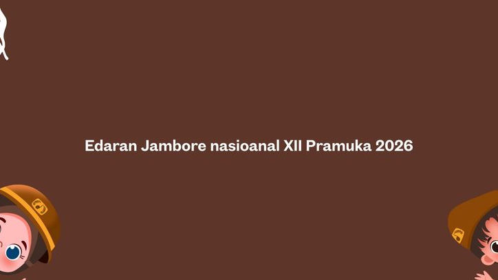 Berapa Biaya dan Bagaimana Jadwal Jamnas XII Pramuka 2026 di Cibubur? Ini Edaran Resmi Kwarnas