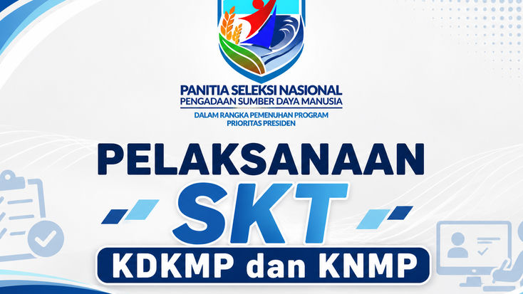 Mulai Besok! Ini Tanggal Penting Pelaksanaan SKT KDKMP dan KNMP 2026!