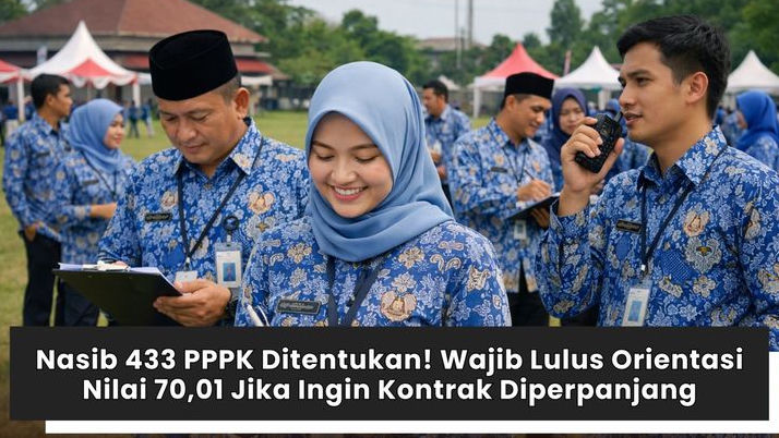Nasib 433 PPPK Ditentukan! Wajib Lulus Orientasi Nilai 70,01 Jika Ingin Kontrak Diperpanjang