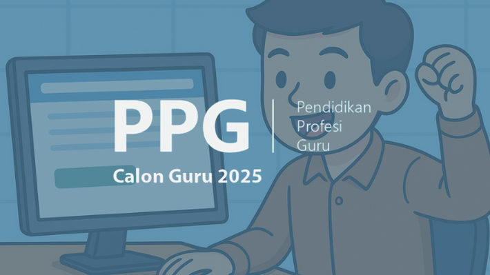 Menjelang Pengumuman 29 November 2025: Panduan Lengkap Persiapan dan Langkah Setelah Lulus Tes Substantif PPG