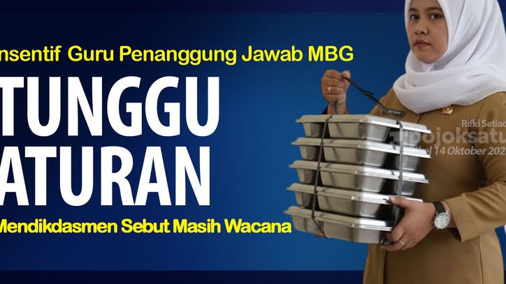 Insentif Guru Penanggung Jawab Program MBG Masih Tunggu Aturan Resmi, BGN Sudah Keluarkan Surat Edaran, Tapi Abdul Mu’ti Sebut Masih Wacana
