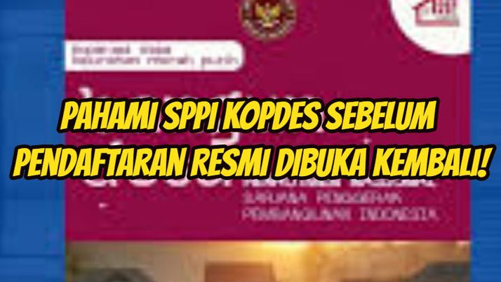 Gaji Tembus Rp8 Juta! Intip Bocoran Syarat SPPI Kopdes Sebelum Pendaftaran Resmi Dibuka Kembali!