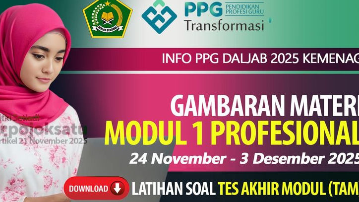 Simak GAMBARAN Modul 1 Profesional PPG Daljab 2025, Ruang Belajar Paling Esensial untuk Hadapi Uji Pengetahuan, LATIHAN SOAL TAM Download di Sini