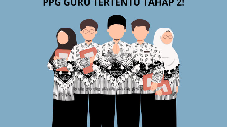 Pengumuman Kelulusan PPG Guru Tertentu Tahap 2 Dilakukan Secara Bertahap Mulai Tanggal 29 Oktober 2025? CEK Infonya!