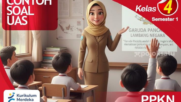 50 Contoh Latihan Soal UAS PPKN, Kelas 4 SD Semester 1, Lengkap Jawaban dan Pembahasan, Lengkap Semua Materi sesuai Kurikulum Merdeka