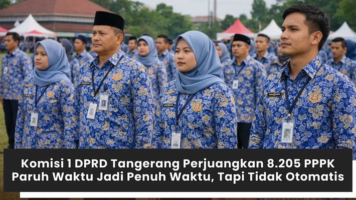 Komisi 1 DPRD Tangerang Perjuangkan 8.205 PPPK Paruh Waktu Jadi Penuh Waktu, Tapi Tidak Otomatis