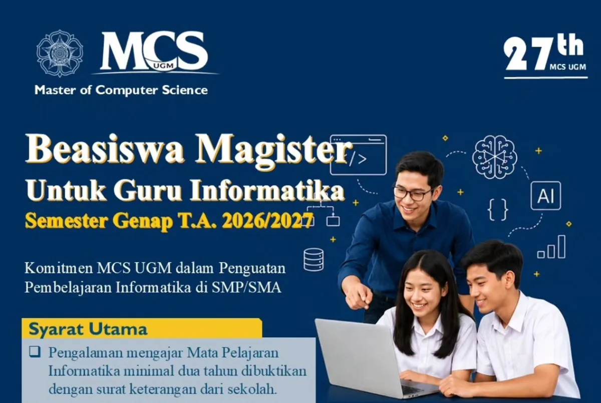 Beasiswa S2 Guru Informatika UGM 2026 Dibuka, UKT Bisa Gratis 100 Persen