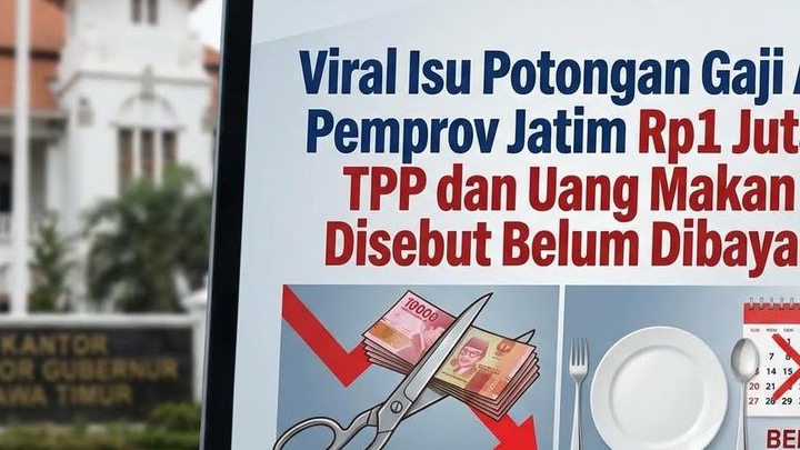 Viral Isu Potongan Gaji ASN Pemprov Jatim Rp1 Juta, TPP dan Uang Makan Disebut Belum Dibayar