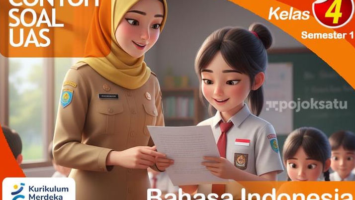 50 Contoh Soal UAS Kelas 4 Semester 1 Mapel Bahasa Indonesia, Memahami Teks Deskripsi, Ikuti Latihan Ini Sesuai Kurikulum Merdeka