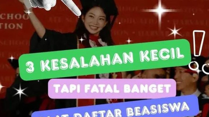 Hindari Tiga Kesalahan Fatal Ini agar Kesempatan Lolos Beasiswa Meningkat
