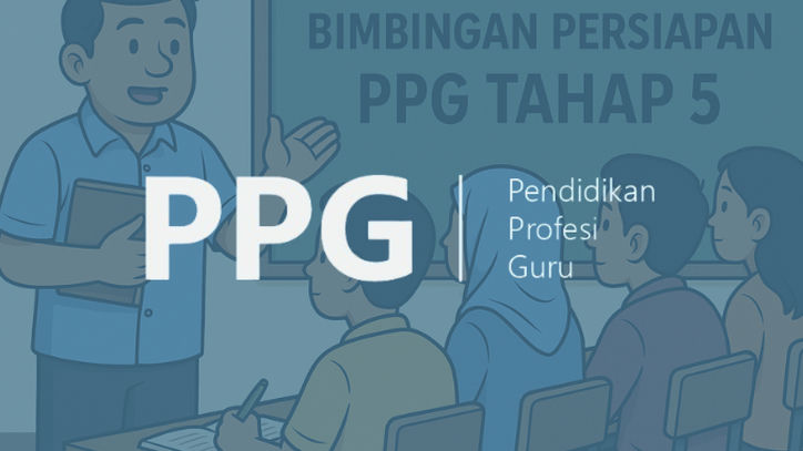 Sudah Konfirmasi? Peserta PPG Tahap 5 Bakal Dapat Bimbingan Langsung dari LPTK