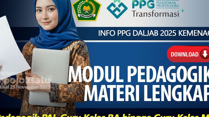 DOWNLOAD GRATIS Modul Pedagogik PPG Daljab Kemenag 2025, Lengkap untuk SEMUA MAPEL INTI, Dari Teori, Studi Kasus hingga Latihan Soal