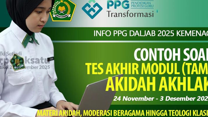 20 LATIHAN Soal TES AKHIR MODUL PPG Daljab Kemenag, AKIDAH AKHLAK, Lengkap Jawaban dan Pembahasan
