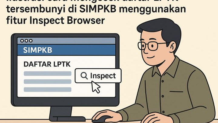 LPTK Tidak Muncul di SIMPKB Begini Cara Mengeceknya Lewat Inspect Browser