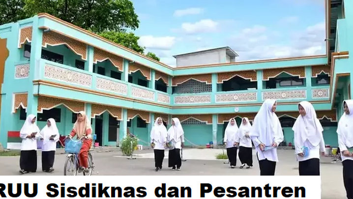 RUU Sisdiknas Disiapkan Jadi Payung Tunggal Pendidikan Nasional, Pesantren dan Madrasah Diperkuat