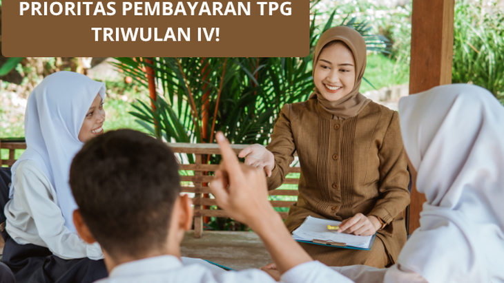 Pantau Info GTK! Dua SKTP Ini Jadi Prioritas Pembayaran TPG Triwulan IV di Awal Bulan November!