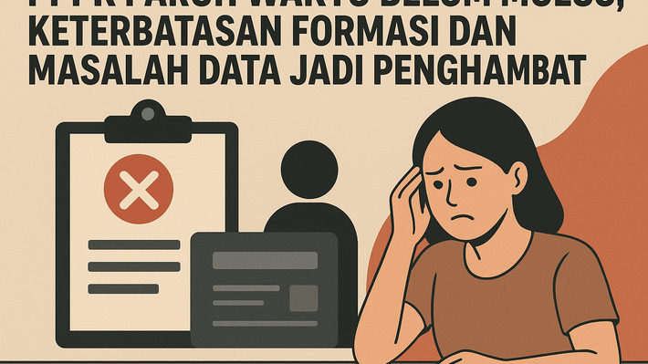 PPPK Paruh Waktu Belum Mulus, Keterbatasan Formasi dan Masalah Data Jadi Penghambat