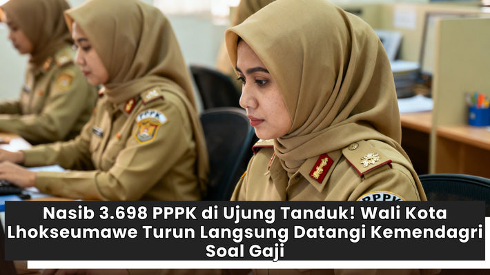 Nasib 3.698 PPPK di Ujung Tanduk! Wali Kota Lhokseumawe Turun Langsung Datangi Kemendagri Soal Gaji