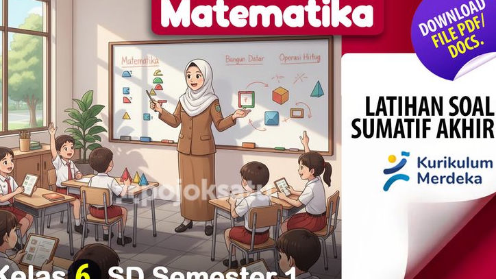 DOWNLOAD PDF CONTOH SOAL SAS - UAS MATEMATIKA Kelas 6 SD Semester 1 Kurikulum Merdeka, Materi Operasi Bilangan Bulat Lanjutan Sampai Sifat Tiap Bangun