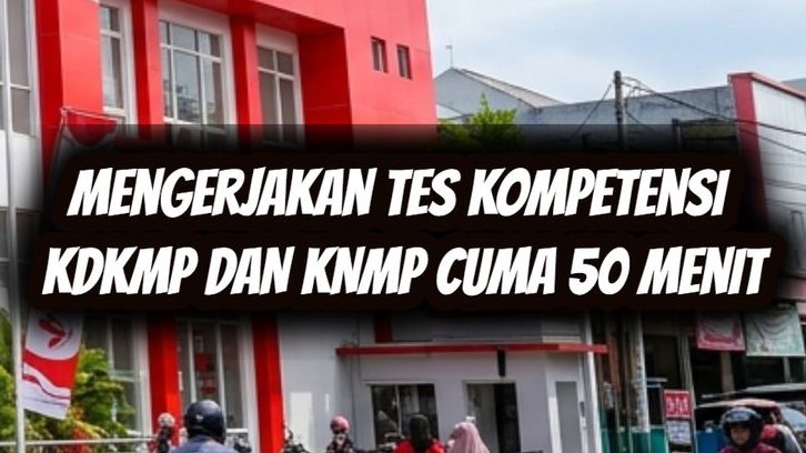 Cuma 50 Menit Mengerjakan Tes KDKMP dan KNMP! Rahasia Lolos Ambang Batas 110 Tanpa Harus Jago Matematika!