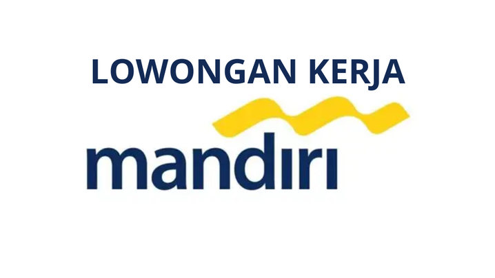 Dibuka! Lowongan ODP Bank Mandiri untuk Lulusan S1–S2, Tenggat 31 Desember 2025