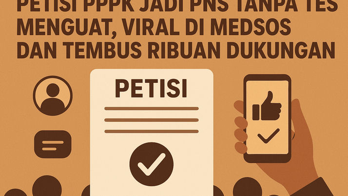 Petisi PPPK Jadi PNS Tanpa Tes Menguat, Viral di Medsos dan Tembus Ribuan Dukungan