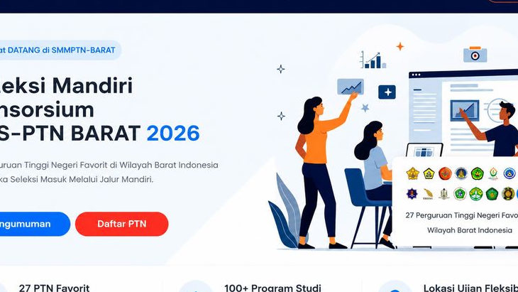 Pendaftaran SMMPTN Barat 2026 Resmi Dibuka, Ini Daftar 27 PTN, Jadwal, Materi UTBK dan Biaya Seleksinya