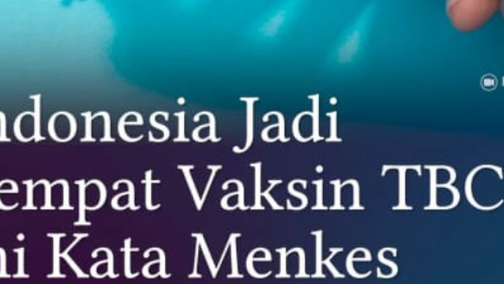Indonesia Bakal Jadi Lokasi Uji Coba Vaksin TBC, Ini Kata Menkes