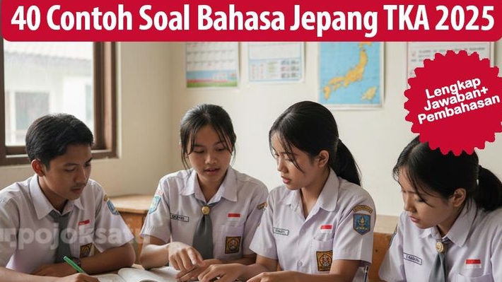 40 Contoh Soal dan Pembahasan Lengkap TKA 2025 Mapel Bahasa Jepang Jenjang SMA, Baca Teks Sederhana Level A1