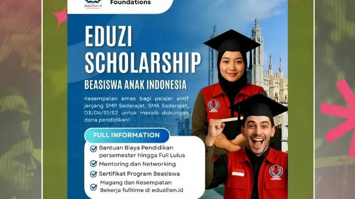 Buruan Daftar! Beasiswa EduZi Scholarship 2025 Buka Kesempatan, Ada Benefit Menarik Biaya Pendidikan hingga Lulus dan Peluang Kerja