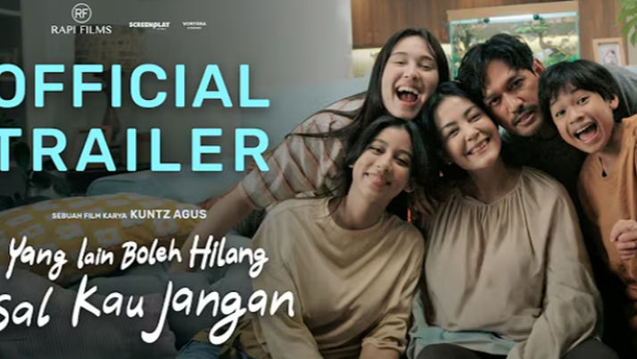 Sinopsis Yang Lain Boleh Hilang Asal Kau Jangan, Film Haru Tentang Cinta dan Ingatan yang Memudar