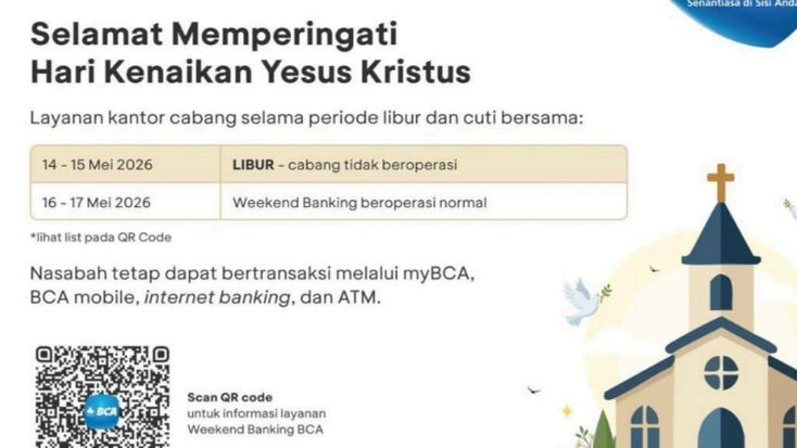 Operasional BCA saat Libur Kenaikan Yesus Kristus 2026 Disesuaikan, Ini Jadwal Layanannya