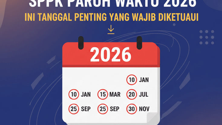 Cek Jadwal Resmi SPMT PPPK Paruh Waktu 2026, Ini Tanggal Penting yang Wajib Diketahu, Agar Tidak Ketinggalan Infonya!