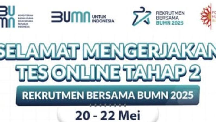Jangan Sampai Terlewat! Jadwal Tes Online Tahap 2 Rekrutmen BUMN 2025 Resmi Dirilis!