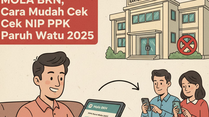 Mola BKN, Cara Mudah untuk Cek NIP PPPK Paruh Waktu 2025 Tanpa Perlu ke Kantor Kepegawaian, Begini Caranya!