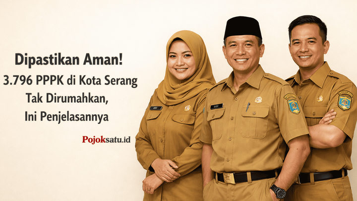 Dipastikan Aman! 3.796 PPPK di Kota Serang Tak Dirumahkan, Ini Penjelasannya