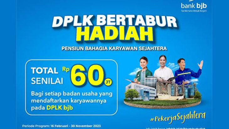 Yuk Ikutkan Karyawan Anda di Program Pensiunan, Banyak Hadiah Menarik