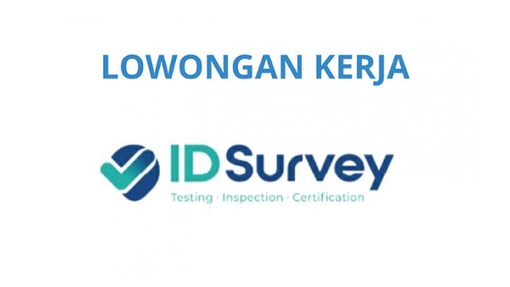 Ditutup Hari Ini, Segera Daftar! ID Survey Buka Banyak Posisi untuk Profesional Berpengalaman