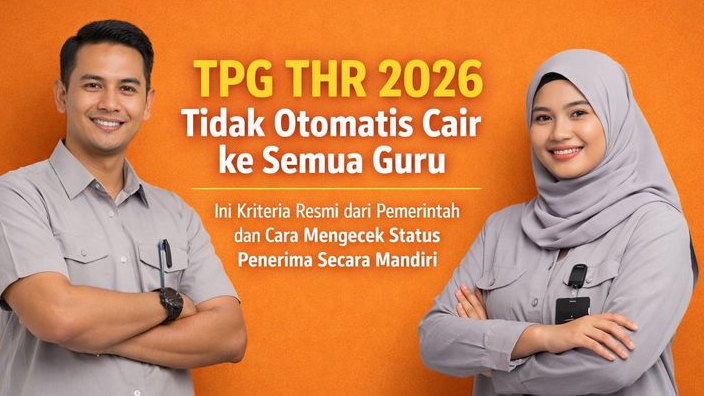 TPG THR 2026 Tidak Merata, Kenapa Ada Guru Tak Masuk Daftar Penerima?
