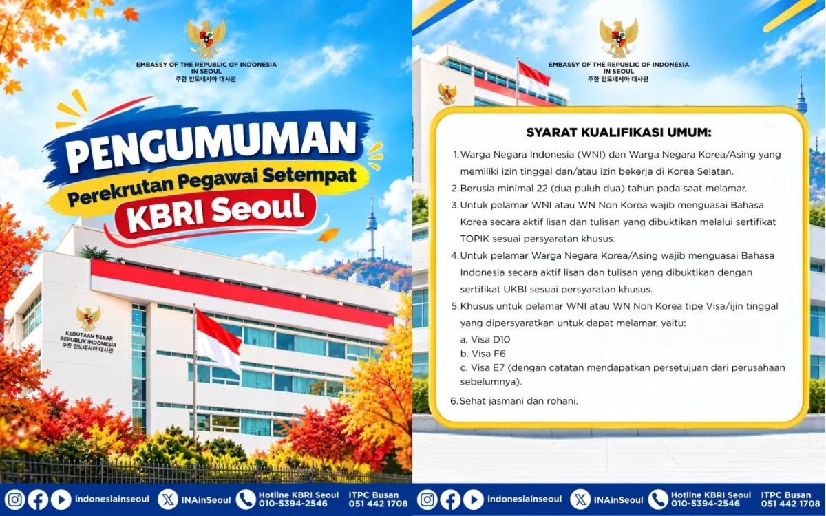 KBRI Seoul membuka rekrutmen Pegawai Setempat untuk posisi Staf Ekonomi dan Staf Penerangan dan Sosial Budaya (Pensosbud). (Foto: instagram@indonesiainseoul)