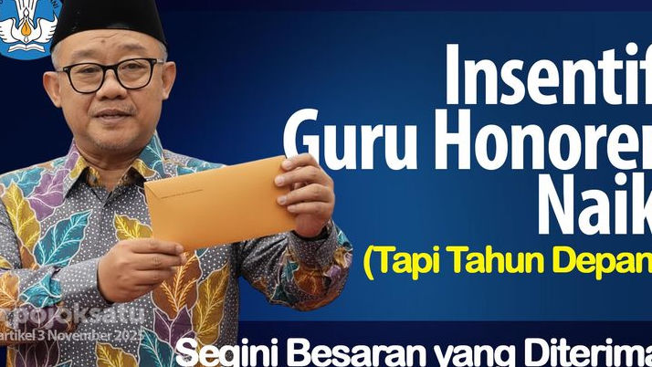Mulai 2026 Mendikdasmen Janjikan Insentif Guru Honorer Naik Jadi Rp400 Ribu per Bulan, Segini yang Diterima Guru