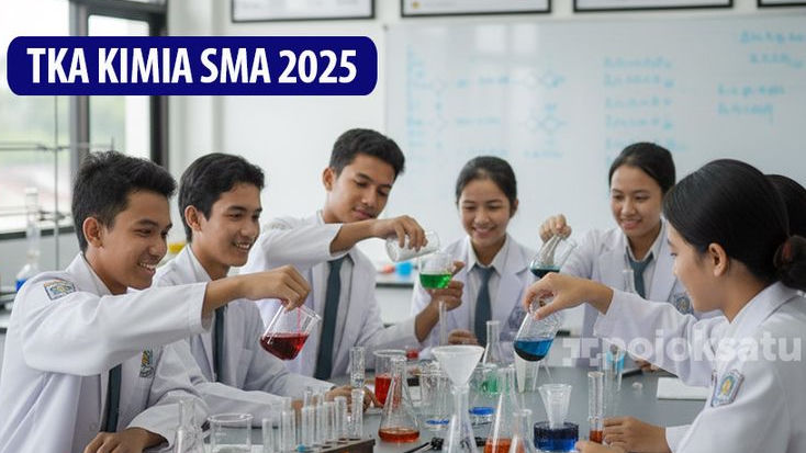 Panduan Lengkap TKA Kimia SMA 2025, Strategi Belajar Tepat dan Terukur Cukup Baca Ini