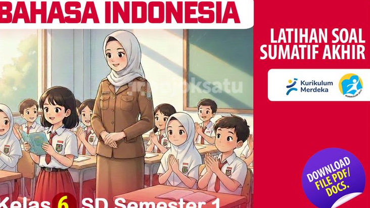 DOWNLOAD PDF Contoh Soal Sumatif Akhir Semester 1 BAHASA INDONESIA Kelas 6, Kurikulum Merdeka