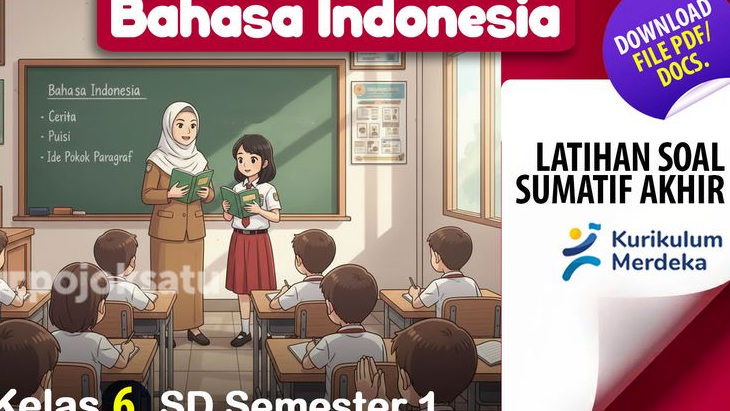 DOWNLOAD PDF CONTOH SOAL SAS - UAS Bahasa Indonesia Kelas 6 SD Semester 1 Kurikulum Merdeka, Materi Eksposisi, Fiksi sampai Menulis Paragraf